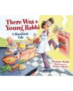 There Was a Young Rabbi: A Hanukkah Tale [Paperback]
