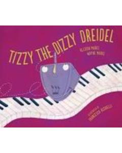 Tizzy the Dizzy Dreidel [Paperback]