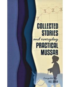 Collected Stories and Everyday Practical Mussar