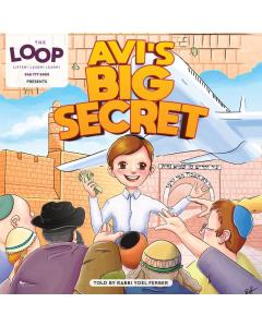 The Loop - Avi's Big Secret, Told by Rabbi Yoel Ferber - CD