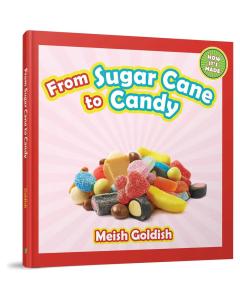 From Sugar Cane to Candy