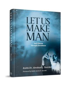 Let Us Make Man:  Self Esteem through Jewishness