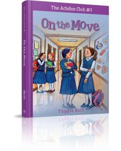 The Achdus Club #5: On the Move