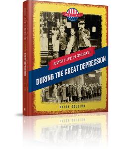 Jewish Life in America: During the Great Depression