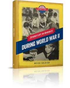 Jewish Life in America During World War II