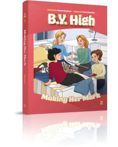 B.Y. High #2 Making Her Mark