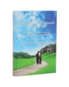 The Essence of Chinuch