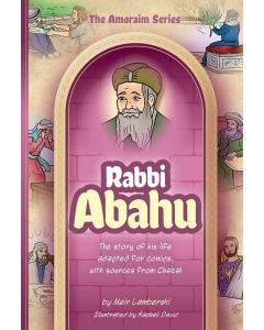 Amoraim Series: Rabbi Abahu