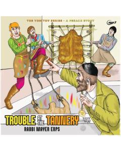 Trouble at the Tannery - A Pesach Story - CD