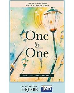 ONE BY ONE: STORIES OF THE LUBAVITCHER REBBE