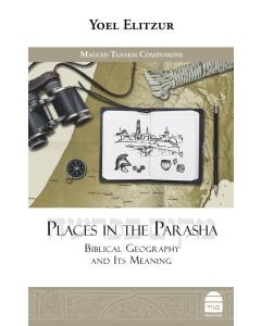 Places in the Parasha by Yoel Elitzur [Hardcover]