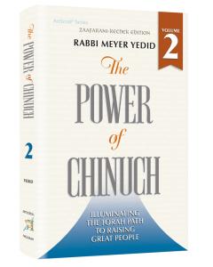 The Power of Chinuch Volume 2