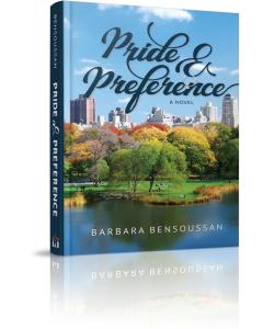 Pride and Preference By Barbara Bensoussan - A Novel [Hardcover]