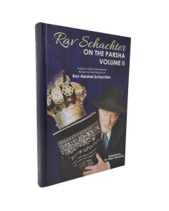 Rav Schachter on the Parsha Vol. 2