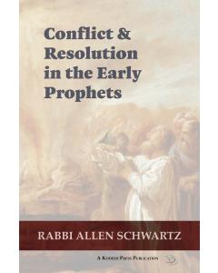 Conflict & Resolution in the Early Prophets [Hardcover]