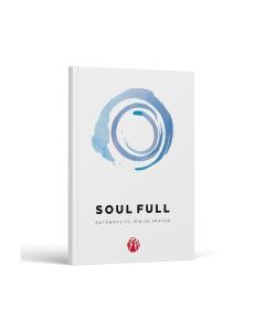 Soul Full: Gateways to Jewish Prayer