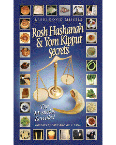 Rosh Hashanah and Yom Kippur Secrets