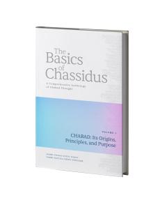 The Basics of Chassidus Volume 1