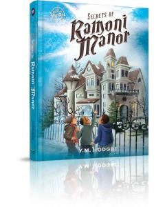 Secrets of Ramoni Manor - A Teen Novel [Hardcover]