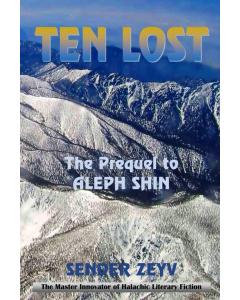 Ten Lost:  The Prequel to Aleph Shin