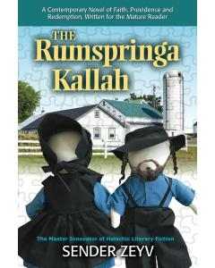 The Rumspringa Kallah:  A Contemporary Novel of Faith, Providence, Love and Redemption