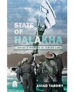 State of Halakha - Israel's history in Jewish Law
