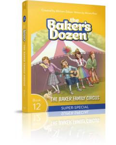 The Baker's Dozen #12: The Baker Family Circus (Super-Special) [Paperback]