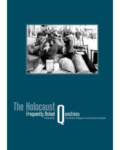 The Holocaust: Frequently Asked Questions