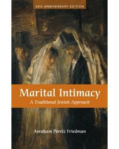 Marital Intimacy - A Tradional Jewish Approach [Paperback]