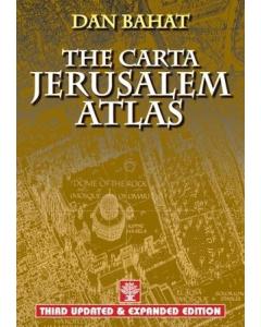 The Carta Jerusalem Atlas (Formerly Illustrated Atlas of Jerusalem)