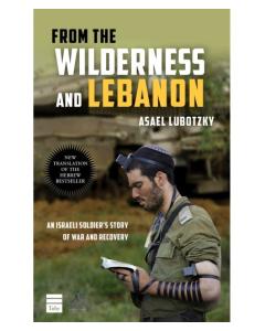 From the Wilderness and Lebanon  [Paperback]