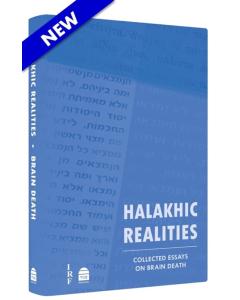 Halakhic Realities Collected Essays on Brain Death