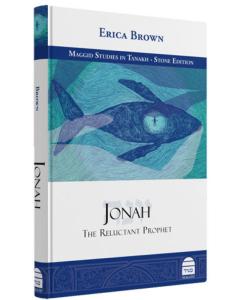 Jonah: The Reluctant Prophet