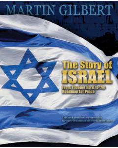 The Story of Israel From Theodor Herzl to the Roadmap for Peace