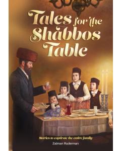 Tales for the Shabbos Table, #1 - Bereishis