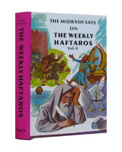 The Midrash Says on the Weekly Haftaros - Vayikra