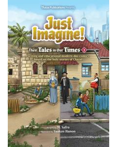 Just Imagine! Their Tales in Our Times #3
