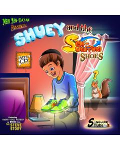 Shuey and the Self-Swapping Shoes - CD