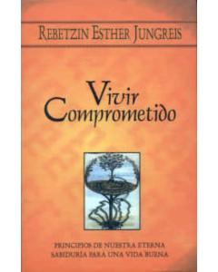 Vivir Comprometido (Committed Life)