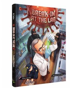 Break- In At The Lab