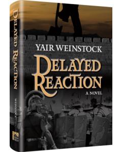 Delayed Reaction
