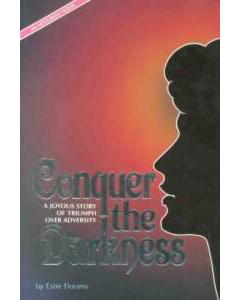 Conquer the Darkness