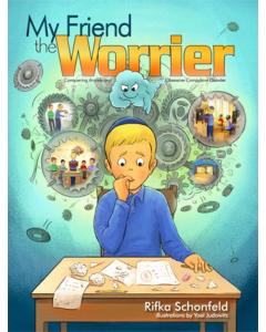 My Friend the Worrier