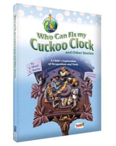 Who Can Fix My Cuckoo Clock & Other Stories
