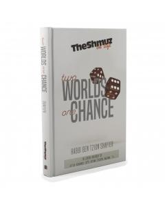 Two Worlds, One Chance