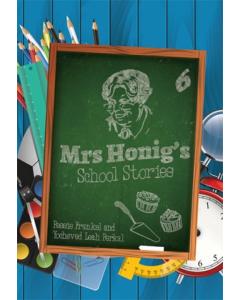 Mrs. Honig's Cakes #6, School Stories