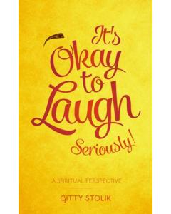 It's OK To Laugh. Seriously!