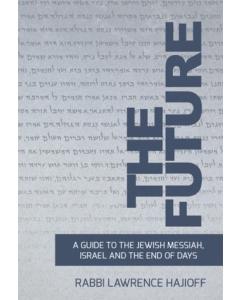 The Future: Guide to Messiah [Paperback]
