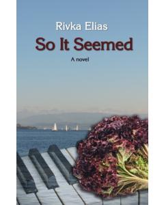 So It Seemed - A Novel