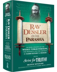 Rav Dessler on the Parsha